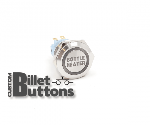 BOTTLE HEATER 19mm Custom Billet Buttons