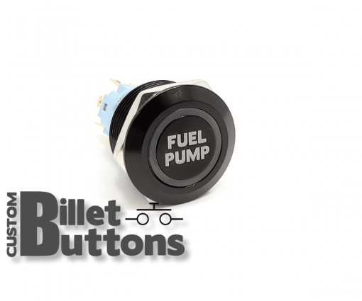 FUEL PUMP 22mm Custom Billet Buttons