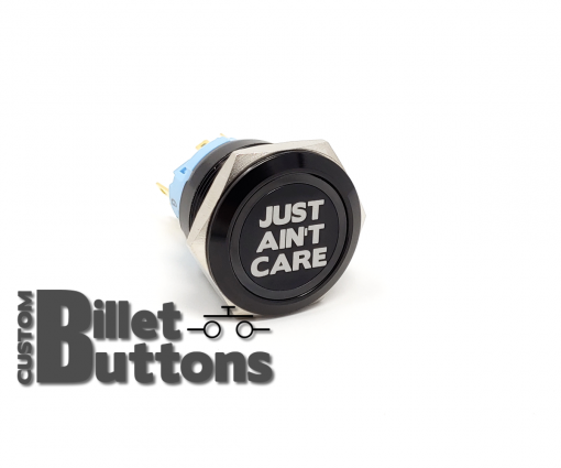 JUST AINT CARE 25mm Custom Billet Buttons